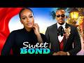 SWEET BOND UCHE MONTANA MICHAEL DAPPA A NIGERIAN MOVIE