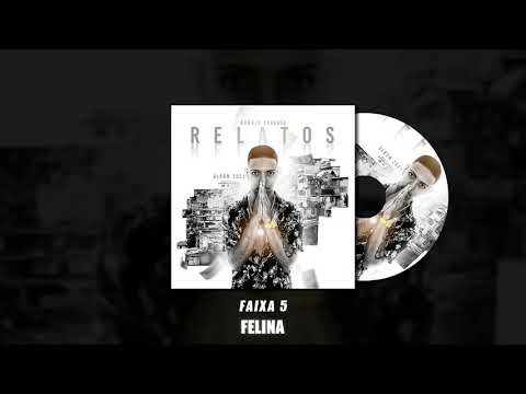 Romulo Chavoso - “FELINA” ( Álbum Relatos )