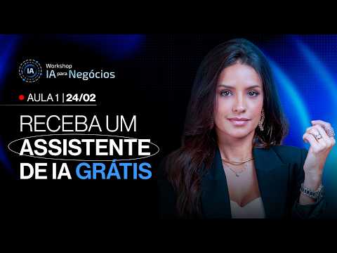 Aula 01: O que a IA pode fazer pelo seu negócio em 2026 | Workshop IA para Negócios