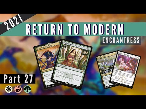 Modern: Enchantress is Pretty Great | AnnihilatorMTG
