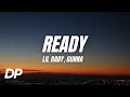 Lil Baby Ready Ft Gunna Lyrics