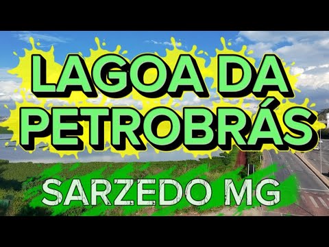 LAGOA DA PETROBRÁS, SARZEDO, MINAS GERAIS