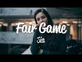 Sia - Fair Game (Lyrics)