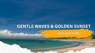 Download lagu Pantai Kuta Bali | Ombak Lembut & Momen Matahari Terbenam Keemasan mp3