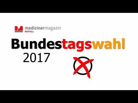 "medizinermagazin - Notfall" - Nr. 10 - 02.09.17 - Bundestagswahl 2017