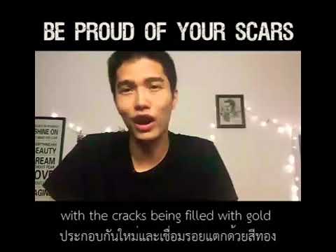 Be proud of your scars