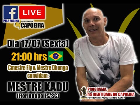 97ª LIVE NA IDENTIDADE DO CAPOEIRA - MESTRE KADU