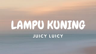 Download lagu Juicy Luicy - Lampu Kuning (Lirik Video) mp3 Download lagu Juicy Luicy - Lampu Kuning (Lirik Video) mp3