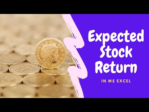 Calculating Expected Return of a Stock in Excel