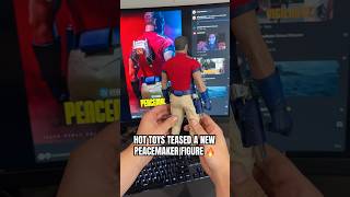 HOT TOYS TEASED A NEW PEACEMAKER FIGURE 🔥 #peacemaker #dc #hottoys #actionfigures #toyreview #toys
