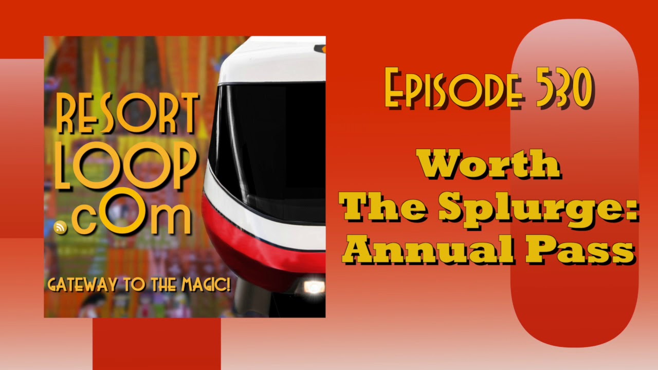 ResortLoop.com Episode 539 - "Worth The Splurge" - A Rental Car At WDW