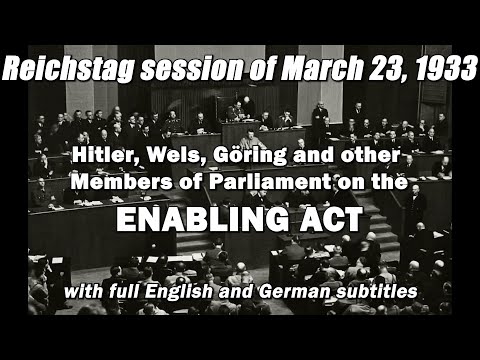 Hitler, Wels and others on the Enabling Act; Reichstag session of March 23, 1933 [English subtitles]