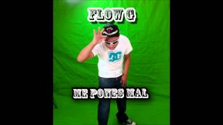 Flow G - Me Pones Mal (Show Me Spanish Remix) Kid Ink Chris Brown