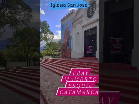 Iglesia San José en Fray Mamerto Esquiú Catamarca #catamarcaciudad #fraymamertoesquiu