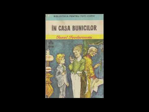 În casa bunicilor   Ionel Teodoreanu partea 1