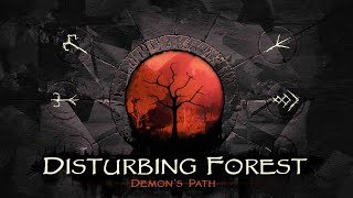 Avant-Première - Disturbing Forest: Demon's Path - Découverte FR
