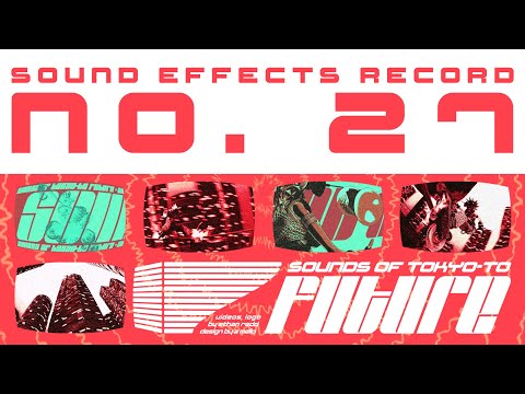 2 Mello - Sound Effects Record No. 27 (Official Lyrics Video)