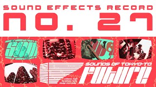 Sound Effects Record No. 27 Music Video