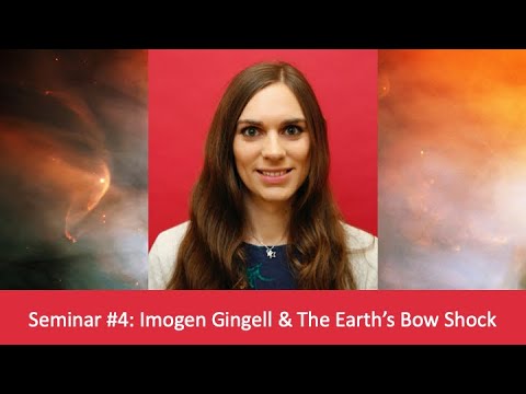Imogen Gingell (University of Southampton) - Earth’s Bow Shock