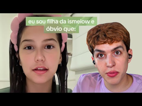 Eu sou filha da ismeiow e óbvio que