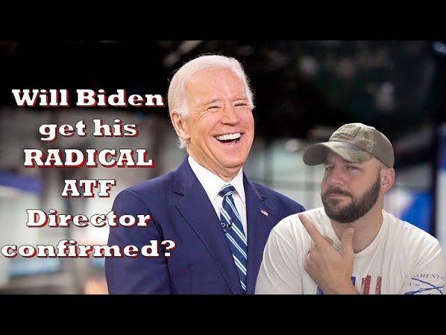 Will Biden get his Gun Controlling ATF Director?... The math is interesting and close...