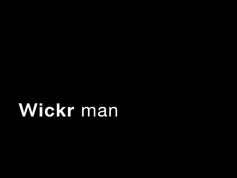 Wickr man