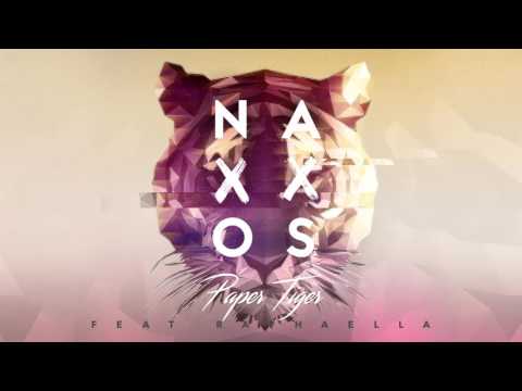 Naxxos - Paper Tiger (feat Raphaella)