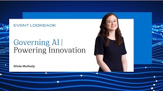 Governing AI Powering Innovation with Olivia Mullooly
