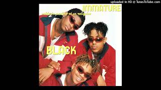 Immature - I Can't Wait