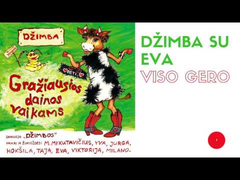 DŽIMBA SU EVA - Viso gero