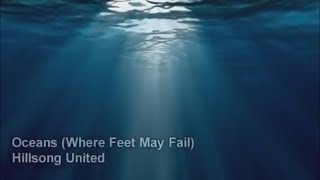 Oceans - Hillsong United ~ 8 Hour Lyrics