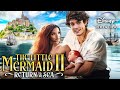 THE LITTLE MERMAID 2 Return To The Sea Teaser 2024 With Halle Bailey Jonah Hauer