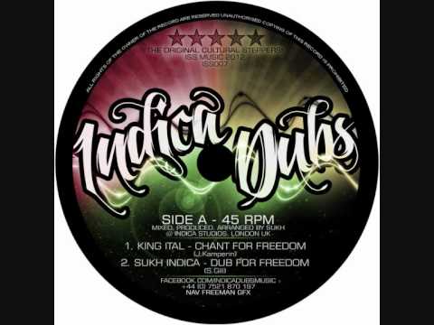 Indica Dubs - King Ital - Chant For Freedom / Kibir La Amlak - Power Of The Trinity 12" [ISS007]