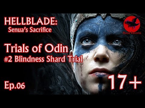 HELLBLADE: Senua's Sacrifice - Ep.06 - Trials of Odin #2 Blindness Shard Trial / Hard Mode / PS4 PRO