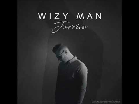 Wizy Man - J'arrive (Son officiel)