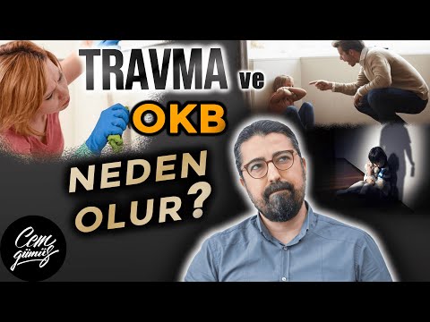 Obsesif Kompulsif Bozukluk (OKB) ve Travmalar Neden Birlikte Görülebiliyor?
