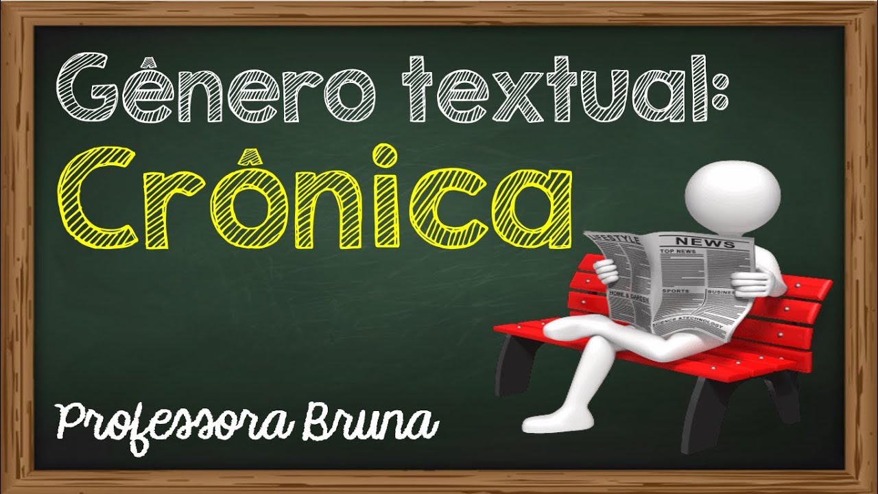 Gênero Textual: Crônica