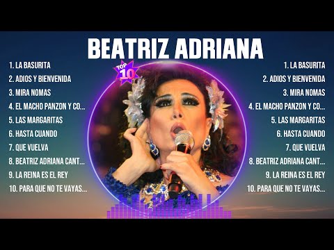 Beatriz Adriana Greatest Hits Playlist Full Album ~ Top 10 OPM Songs Collection Of All Time