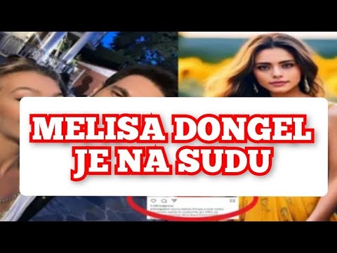 MELISA DONGEL JE NA SUDU - ZBOG OVOG IMENA