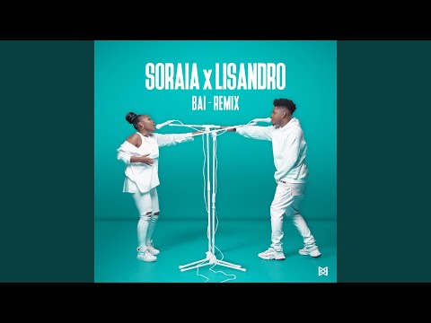 Bai (feat. Lisandro) (Remix)