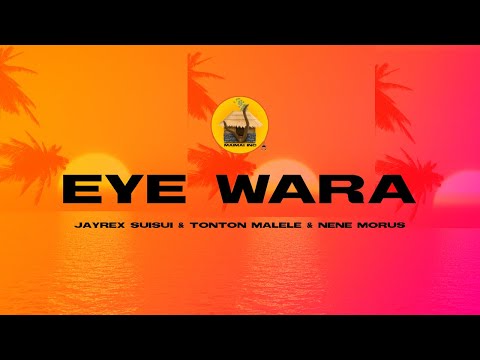 Eye Wara - Jayrex Suisui & Tonton Malele & Nene Morus
