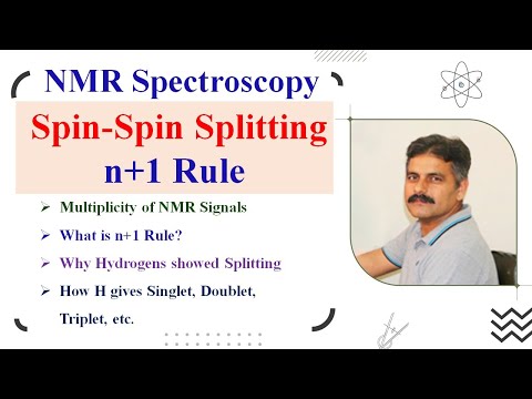 NMR Spectroscopy: Spin-Spin Splitting n+1 Rule