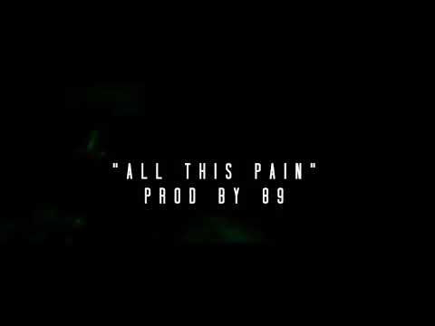 All this pain - YcCreez