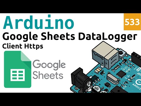 Scrivere dati in un Google Sheets con Arduino - Scrittura Client Https -  Video 533
