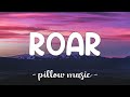 Roar - Katy Perry (Lyrics) 🎵 Roar - Katy Perry (Lyrics) 🎵