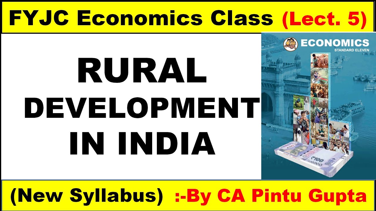 11TH ECONOMICS CHAPTER 5 | FYJC ECONOMICS CHAPTER 5 | RURAL DEVELOPMENT IN INDIA |By- CA Pintu Gupta
