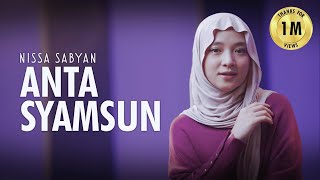 Download lagu ANTA SYAMSUN | SHOLAWAT BADAR | YA NABI SALAM'ALAIKA ( ﻳﺎ ﻧﺒﻲ ﺳﻼﻡ ﻋﻠﻴﻚ ) - NISSA SABYAN mp3