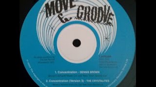 Dennis Brown - Concentration + The Crystalites - Version 3