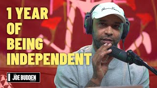 1 Year Of Being Independent | The Joe Budden Podcast