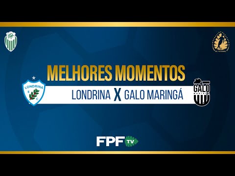 HIGHLIGHTS | LONDRINA 2X0 GALO MARINGÁ | PARANAENSE 2026 | ROUND 4